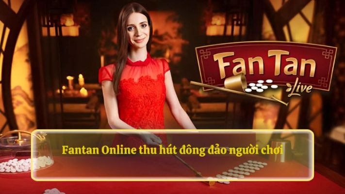 Xem hướng dẫn chi tiết và cách chơi Fantan Online một cách đầy đủ tại 88NN